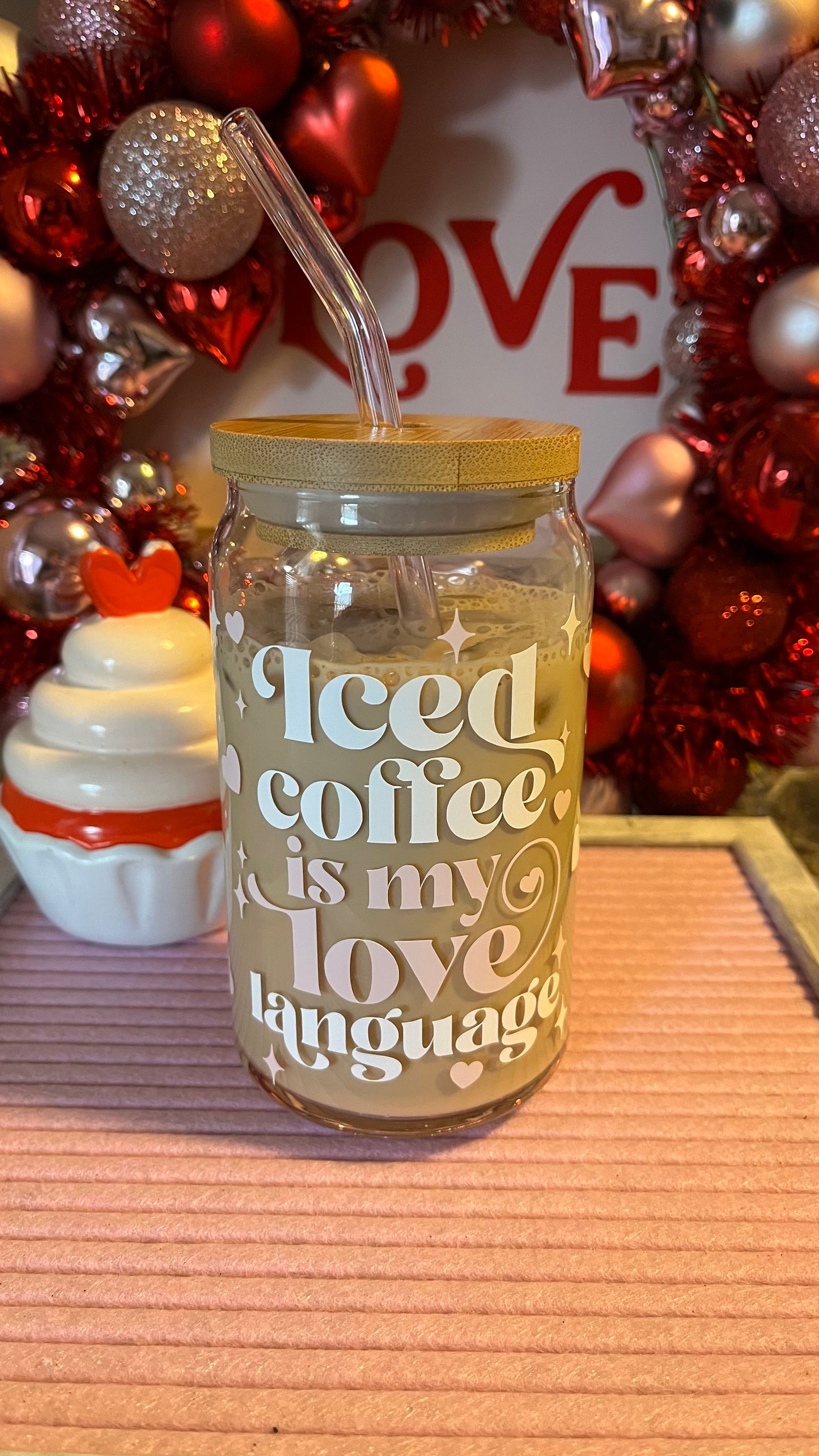 Iced coffee love language glass