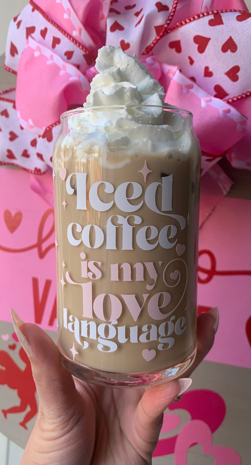 Iced coffee love language glass