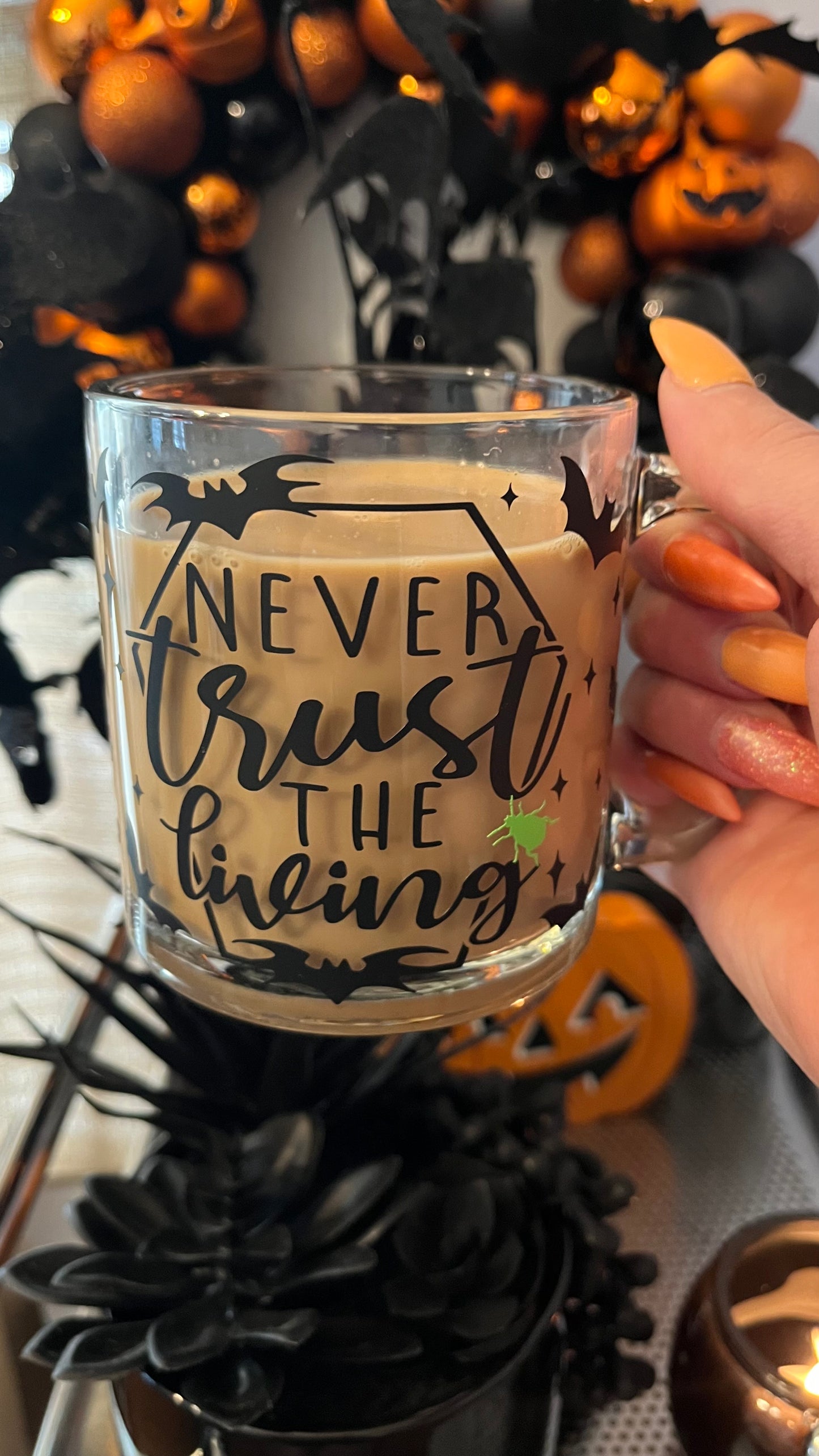 Never trust the living glass mug